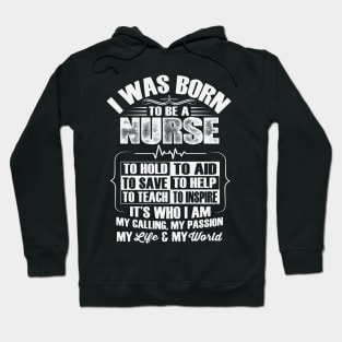 I Was Born To Be A Nurse Hoodie